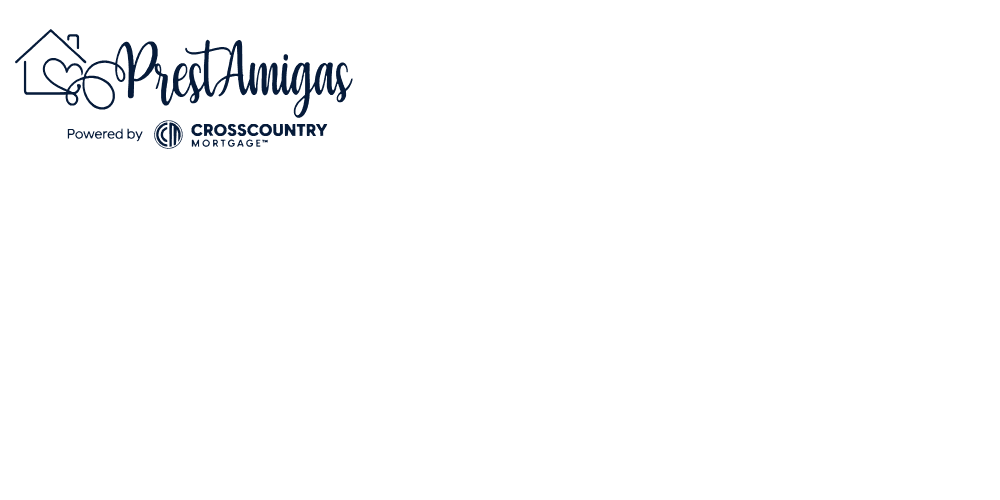 PrestAmigas — CrossCountry Mortgage